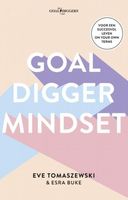 Goaldigger mindset - Eve Tomaszewski, Esra Buke - ebook