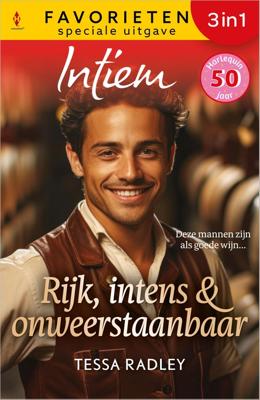 Rijk, intens en onweerstaanbaar - Tessa Radley - ebook