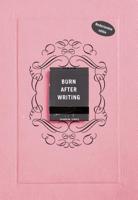Burn after writing (Paperback)