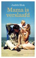 Mama is verslaafd (Paperback)