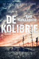 De kolibrie - Kati Hiekkapelto - ebook