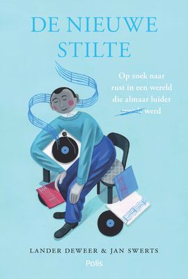 De nieuwe stilte - Lander Deweer, Jan Swerts - ebook