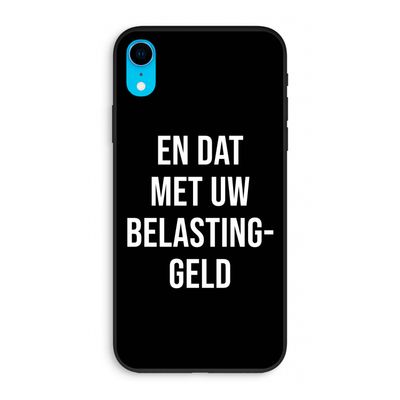 Belastinggeld - Zwart: iPhone XR Biologisch afbreekbaar hoesje