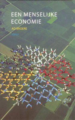 Een menselijke economie - Ad Broere - ebook