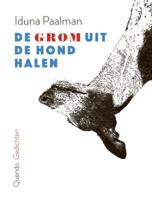 De grom uit de hond halen (Paperback) De grom uit de hond halen (Paperback)