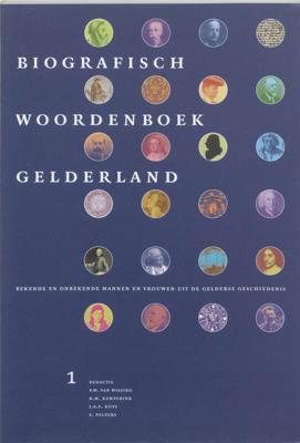 Biografisch woordenboek Gelderland (Paperback)