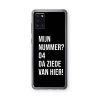 Da ziede van hier - Zwart: Samsung Galaxy A31 Transparant Hoesje