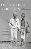 Ons koloniale verleden in vijftig voorwerpen (Hardback)