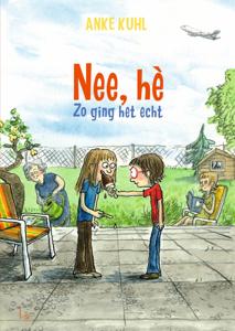 Nee, hè - Zo ging het echt (Hardback)