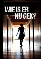 Wie is er nu gek? (Paperback)