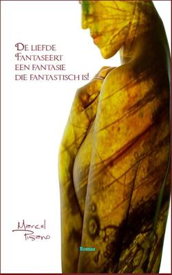 De liefde fantaseert een fantasie die fantastisch is! (Paperback)
