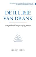 De illusie van drank (Paperback)