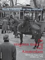De vergeten staking van Amsterdam (Paperback)