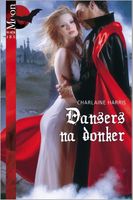 Dansers na donker - Charlaine Harris - ebook