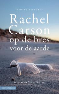 Rachel Carson, op de bres voor de aarde - Medard Hilhorst - ebook