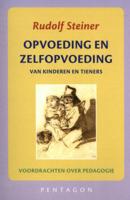 Opvoeding en zelfopvoeding (Paperback)