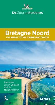 De Groene Reisgids - Bretagne Noord (Paperback)