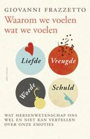 Waarom we voelen wat we voelen - Giovanni Frazzetto - ebook - thumbnail