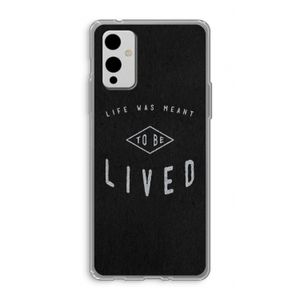 To be lived: OnePlus 9 Transparant Hoesje