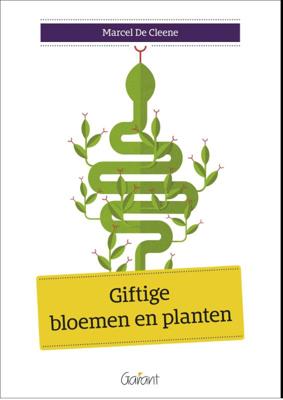 Giftige bloemen en planten (Paperback)