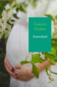 Zomerkind - Tamara Postma - ebook