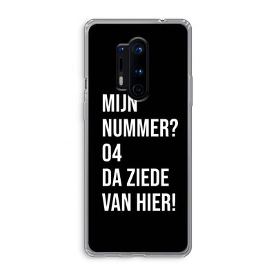 Da ziede van hier - Zwart: OnePlus 8 Pro Transparant Hoesje