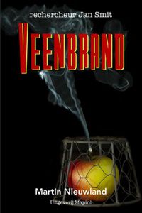 Veenbrand - Martin Nieuwland - ebook