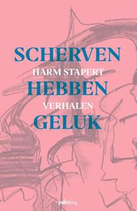 Scherven hebben geluk (Paperback)