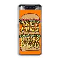 Big Macs Bigger Dreams: Samsung Galaxy A80 Transparant Hoesje