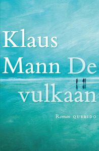De vulkaan - Klaus Mann - ebook