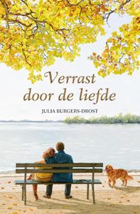 Verrast door de liefde - Julia Burgers-Drost - ebook
