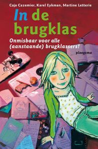 In de brugklas - Caja Cazemier, Karel Eykman, Martine Letterie - ebook