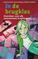 In de brugklas - Caja Cazemier, Karel Eykman, Martine Letterie - ebook