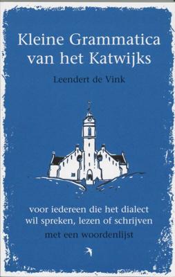 Kleine grammatica van het Katwijks (Paperback)