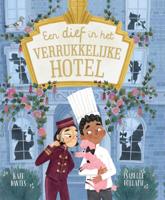 Een dief in het Verrukkelijke Hotel (Hardback)
