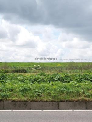 Bicycle Landscape / Bicycle Landscape (Hardback)