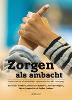 Zorgen als ambacht (Paperback)