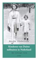 Kinderen van Duitse militairen in Nederland 1941-1946 - Monika Diederichs - eBook (9789464243000) - thumbnail