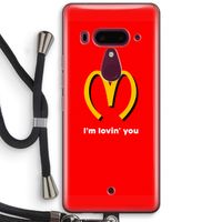 I'm lovin' you: HTC U12+ Transparant Hoesje met koord