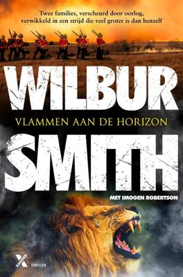Vlammen aan de horizon - Wilbur Smith - ebook