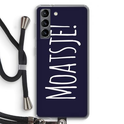 Moatsje!: Samsung Galaxy S21 Transparant Hoesje met koord