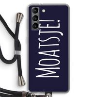 Moatsje!: Samsung Galaxy S21 Transparant Hoesje met koord