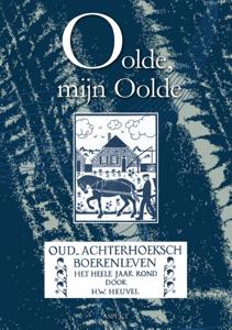 Oolde, mijn Oolde (Paperback)