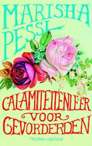 Calamiteitenleer voor gevorderden - Marisha Pessl - ebook