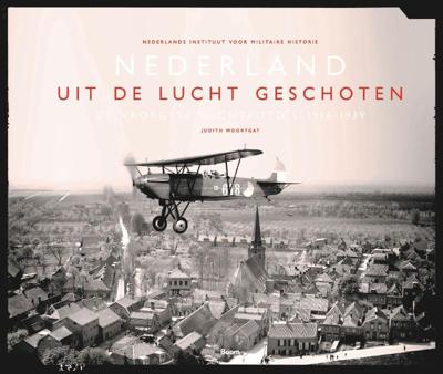 Nederland uit de lucht geschoten (Hardback)
