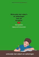 Wiskunde met video&apos;s en oefeningen voor de brugklas, leerwerkboek met uitgewerkte antwoorden (Paperb