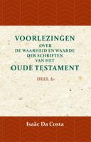 Voorlezingen over de waarheid en waarde der Schriften van het Oude Testament 2 (Paperback)