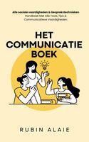 Het communicatie boek- alle sociale vaardigheden & gesprekstechnieken - thumbnail