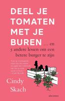 Deel je tomaten met je buren (Paperback)