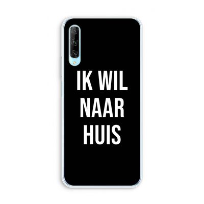 Ik wil naar huis - Zwart: Huawei P Smart Pro Transparant Hoesje